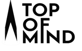 Top of Mind